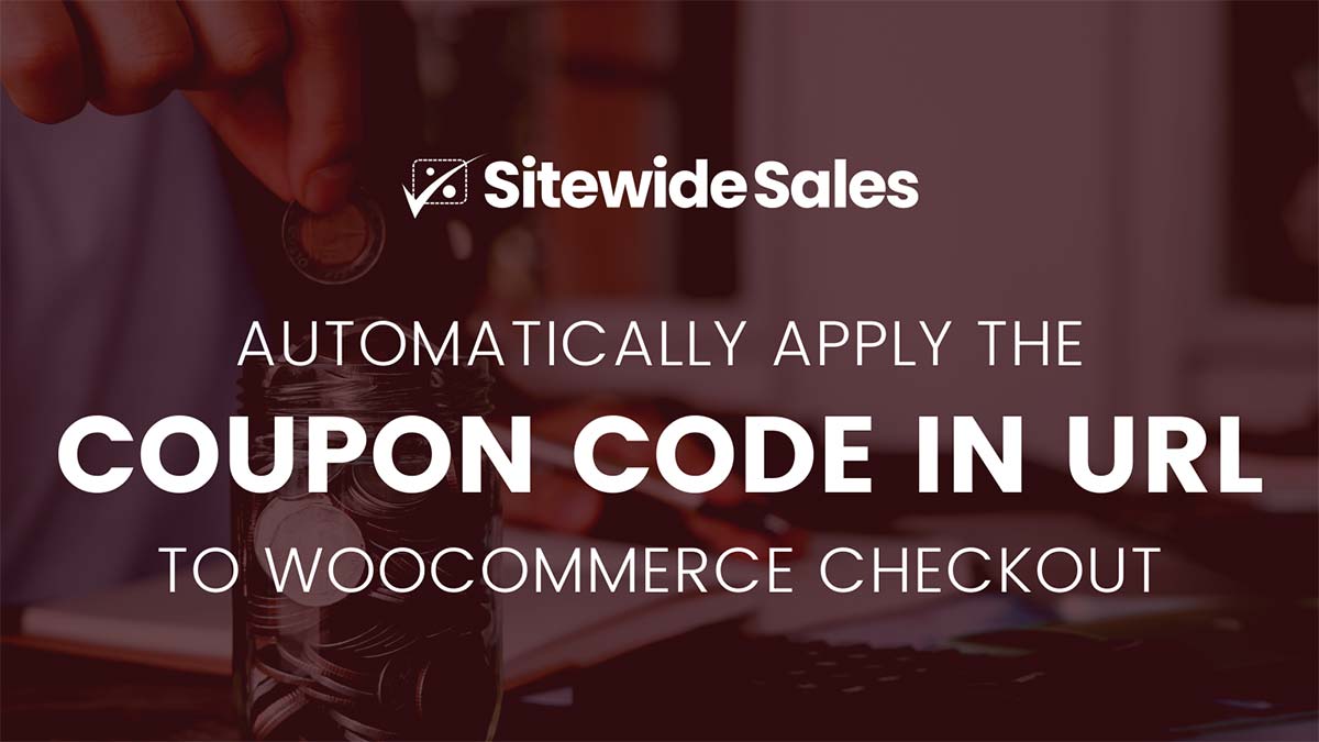 Apply a WooCommerce Coupon Code to the Cart Via URL