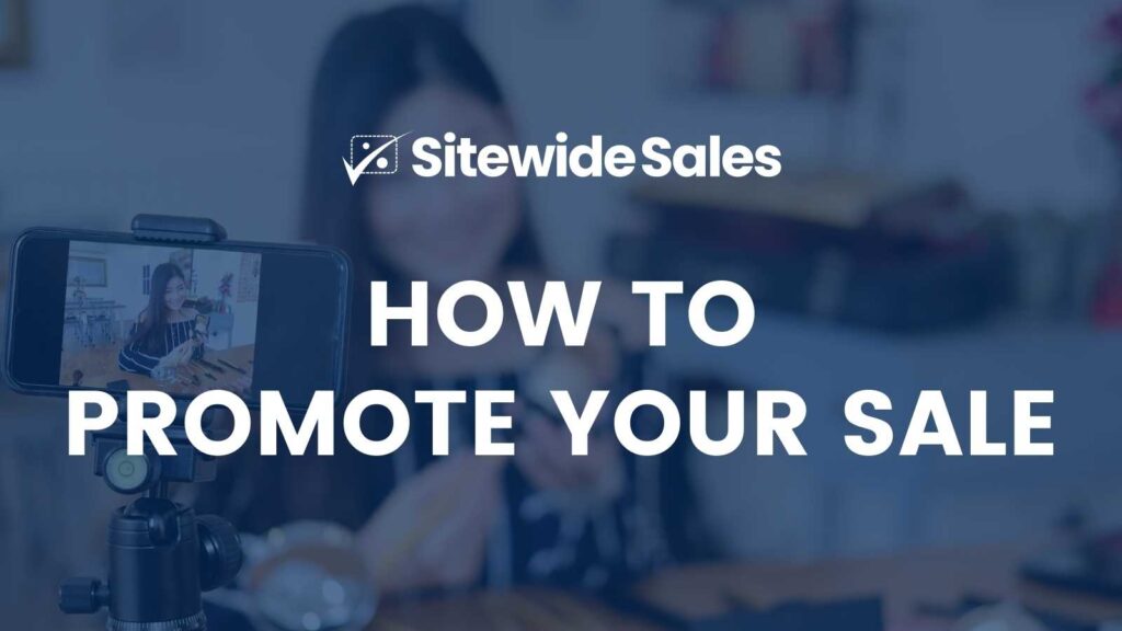 How to Promote Your Sale