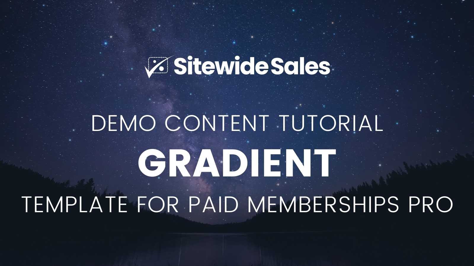 Gradient Template for Paid Memberships Pro: Sitewide Sale Demo Content