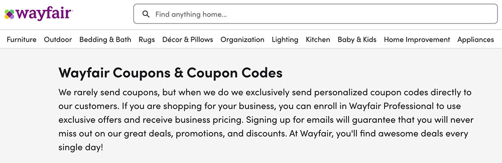 Wayfair's coupons page that explains their approach to coupons so buyers know to stop looking