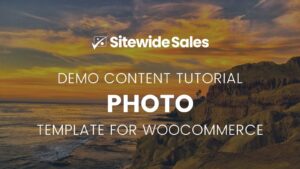 Photo Demo Content Tutorial for WooCommerce