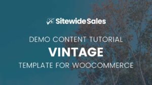 Vintage Demo Content Tutorial for WooCommerce