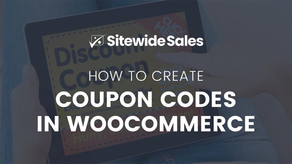 How to Create WooCommerce Coupon Codes