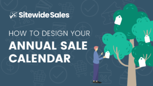 How to Design Your Annual Sale Calendar